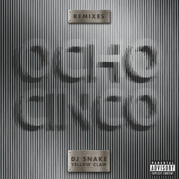 DJ Snake - Ocho Cinco (Remixes [Explicit])