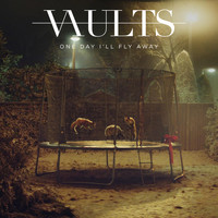 Vaults - One Day I'll Fly Away (Acoustic)