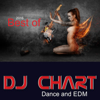 Dj-Chart - Best of DJ Chart: Dance and EDM