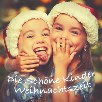 Various Artists - Die Schöne Kinder Weihnachtszeit