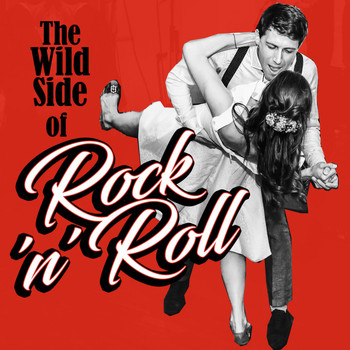 Various Artists - The Wild Side of Rock 'n' Roll
