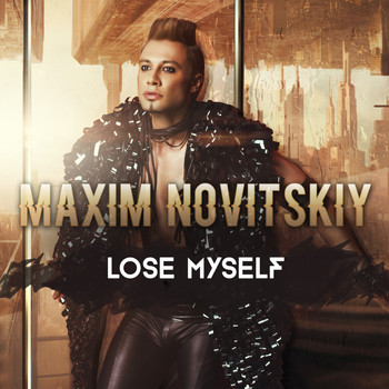 Maxim Novitskiy - Lose Myself