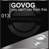 GOVOG - You Can't Run from This