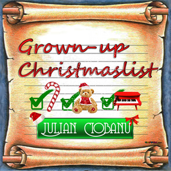 Julian Ciobanu - Grown-Up Christmaslist