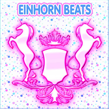 Various Artists - Einhorn Beats