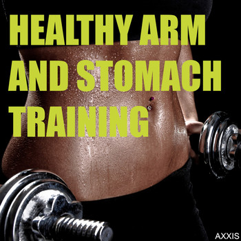 Various Artists - Healthy Arm and Stomach Training