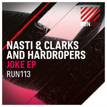 Nasti & Clarks & Hardropers - Joke EP
