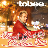 Tobee - Thank God It's Christmas Time