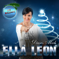 Ella Leon - Dieses Mal (Die Ballade)