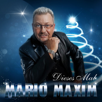 Mario Maxim - Dieses Mal