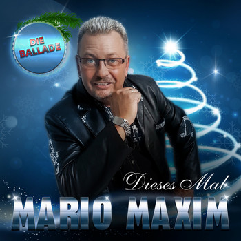 Mario Maxim - Dieses Mal (Die Ballade)