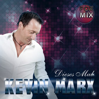 Kevin Marx - Dieses Mal (Fox Mix)