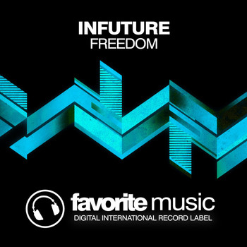 Infuture - Freedom