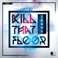 iDeus - Kill That Floor
