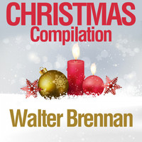 Walter Brennan - Christmas Compilation