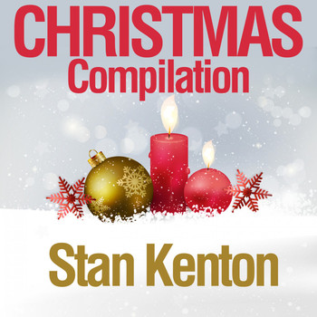 Stan Kenton - Christmas Compilation