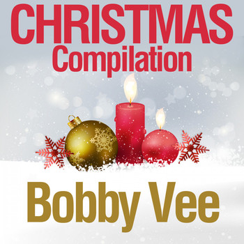 Bobby Vee - Christmas Compilation