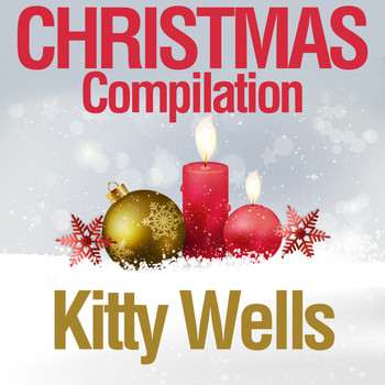 Kitty Wells - Christmas Compilation