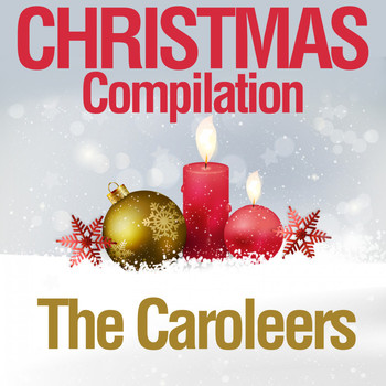The Caroleers - Christmas Compilation