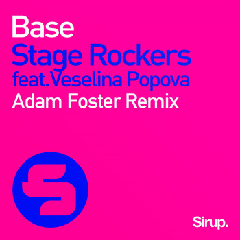 Stage Rockers feat. Veselina Popova - Base (Adam Foster Remix)