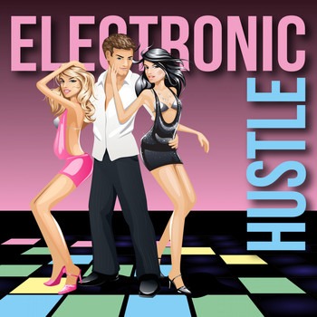 Various Artists - Electronic Hustle