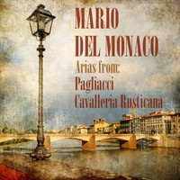 Mario Del Monaco - Arias from "Pagliacci"  "Cavalleria Rusticana"