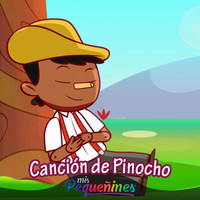 Mis Pequeñines - Cancion de Pinocho
