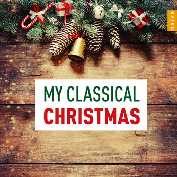 Various Artists - My Classical Christmas