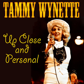 Tammy Wynette - Up Close and Personal (Live)