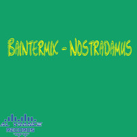Baintermix - Nostradamus