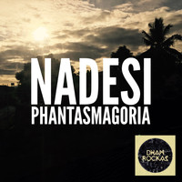 Nadesi - Phantasmagoria
