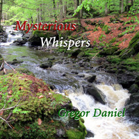 Gregor Daniel - Mysterious Whispers