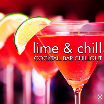 Various Artists - Lime & Chill: Cocktail Bar Chillout