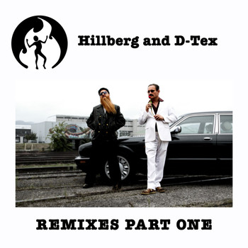 Hillberg & D-Tex - Remixes, Pt. 1
