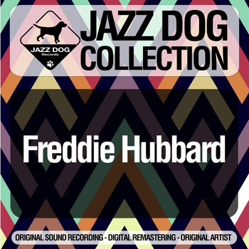 Freddie Hubbard - Jazz Dog Collection