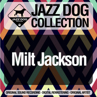 Milt Jackson - Jazz Dog Collection