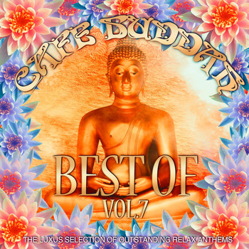 Various Artists - Café Buddah Best of, Vol. 7 (The Luxus Selection of Outstanding Relax Anthems)