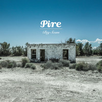 Pire - Big Scam (Explicit)