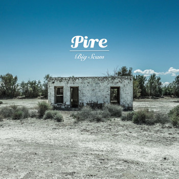 Pire - Big Scam (Explicit)