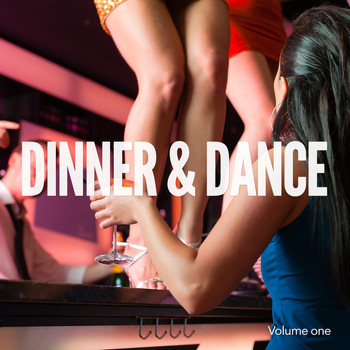 Various Artists - Dinner & Dance, Vol. 1 (Restaurant meets Club Tunes)