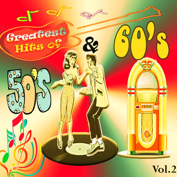Various Artists - Greatest Hits of 50's & 60's, Vol. 2