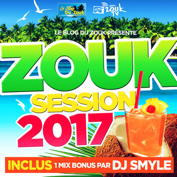 Various Artists - Zouk Session 2017