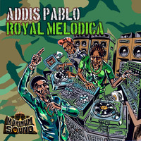 Addis Pablo - Royal Melodica
