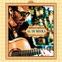 Al Di Meola - Morocco Fantasia (Live)
