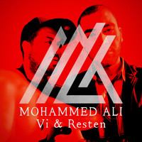 Mohammed Ali - Vi & Resten