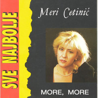 Meri Cetinic - More