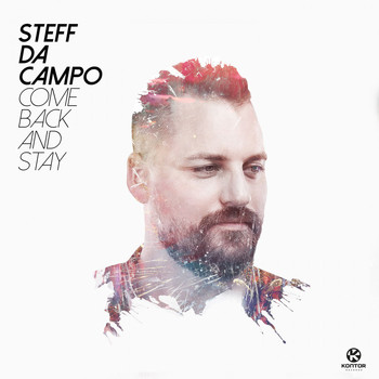 Steff da Campo - Come Back and Stay