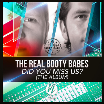The Real Booty Babes - Did You Miss Us? (The Album)