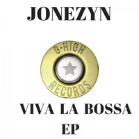 Jonezyn - Viva La Bossa EP