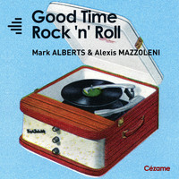 Mark Alberts - Good Time Rock'n'Roll